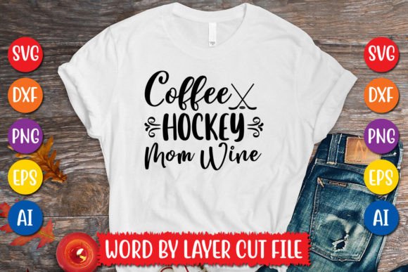 Coffee Hockey Mom Wine SVG: Perfect for T-Shirt Designs & Graphics