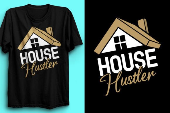 House Hustler Realtor T-Shirt Design 5: A Versatile Graphics Asset