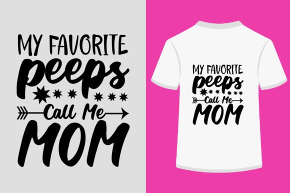 Review: My Favorite Peeps Call Me Mom SVG Design